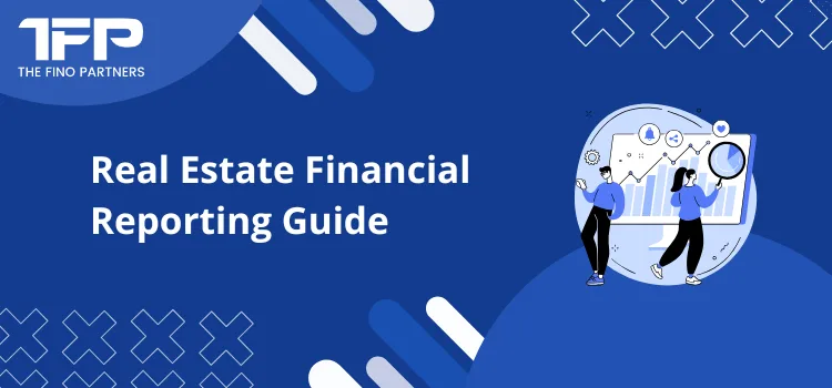 Real Estate Financial Reporting Guide